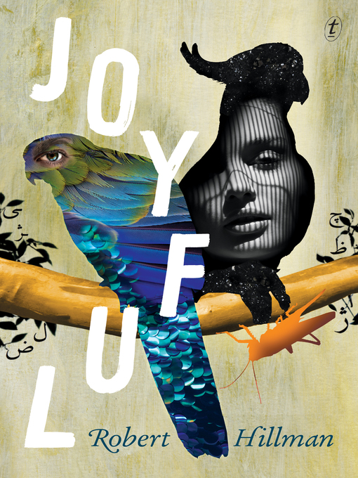 Title details for Joyful by Robert Hillman - Available
